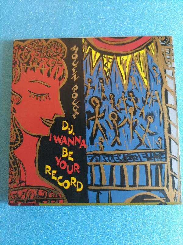 【8cmシングルCD 】Moulin Rouge / D.J. I Wanna Be Your Record カム・オン！ＤＪ