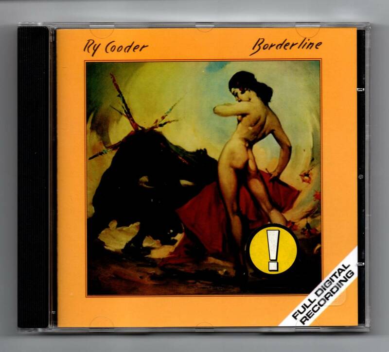 中古ＣＤ　ライ・クーダー／Ry Cooder - Borderline　1980年