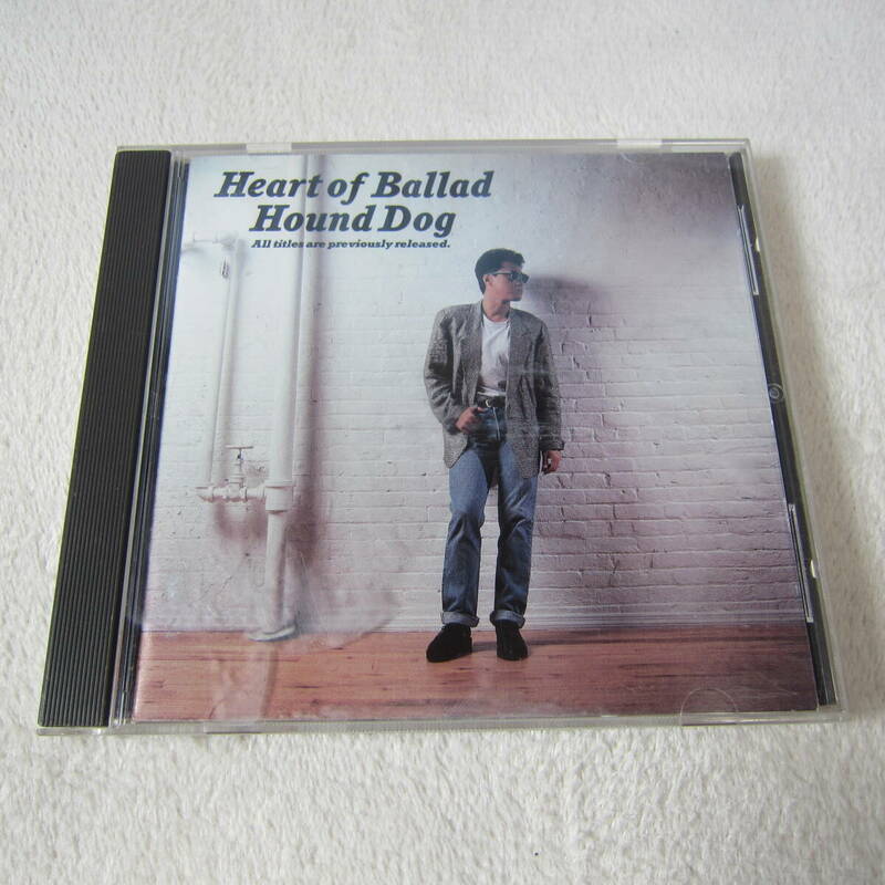 CD ■ Hound Dog　「Heart of Ballad」　ハウンド・ドッグ　ハート・オブ・バラッド