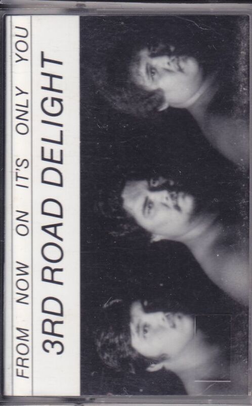 From Now On It's Only You / 3rd Road Delight / '1985 Mano Records Cassette / Hawaii Hawaiian