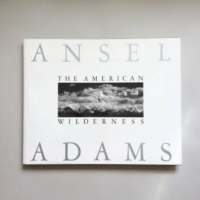 【初版】 THE AMERICAN WILDERNESS / Ansel Adams（アンセル・アダムス）