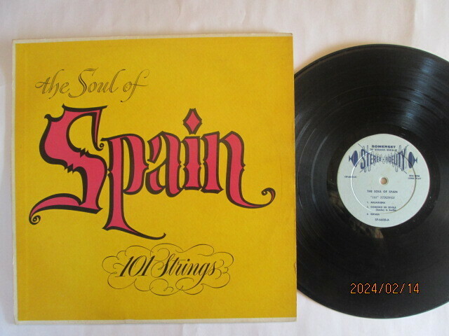 THE SOUL OF SPAIN オーケストラ・THE SOUL OF SPAIN ・１０１Strings・US輸入盤LP　激安価格早い者勝ち 