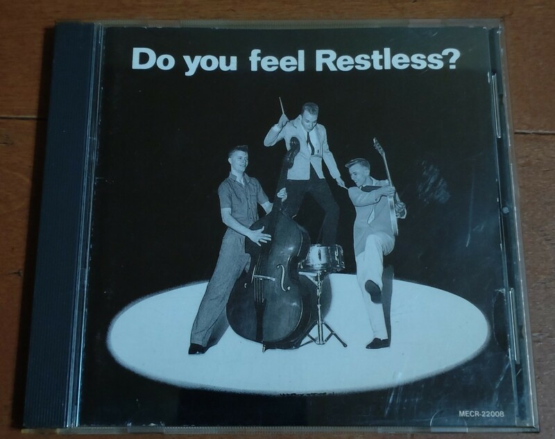 CD レストレス Do you feel Restless ボーナストラック3曲追加 デイブフィリップス ポールキャッツ シャークス フレンジー グアナバッツ