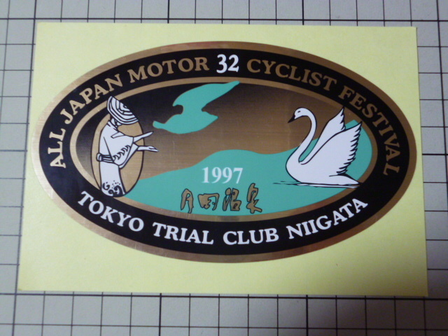 正規品 1997 ALL JAPAN MOTOR CYCLIST FESTIVAL TOKYO TRIAL CLUB NIIGATA ステッカー 当時物 (137×80mm) 東京 トライアル クラブ 新潟