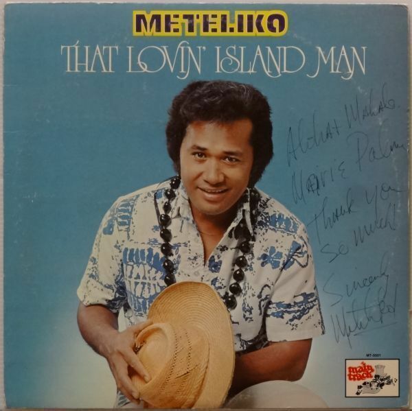 That Lovin' Island Man / Geoffrey Meteliko / '1976 Main Track Records/ Hawaii