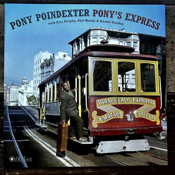 Pony Poindexter Pony's Express - Jazz Images 37123 Reissue