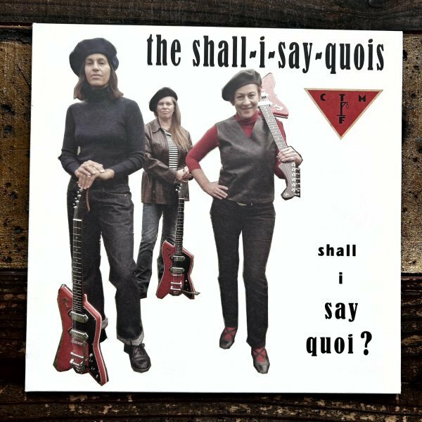 The Shall-I-Say-Quois Featuring CTMF Shall I Say Quoi? - Damaged Goods DAMGOOD424 10インチ