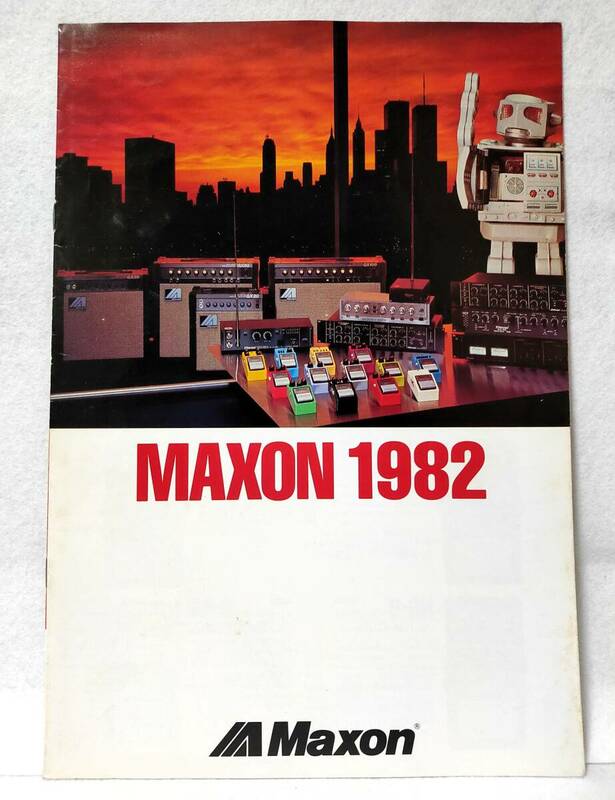 カタログ1982年マクソンMAXONエフェクターEFFECTディレイDELAYアンプAMPLIFIER ELECTRIC GUITARエレキギターBASSベースGUITARSギター