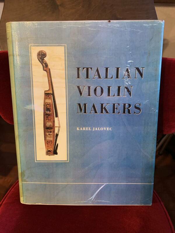ヴァイオリン愛好家必携の名著 『 ITALIAN VIOLIN MAKERS 』by KAREL JALOVEC