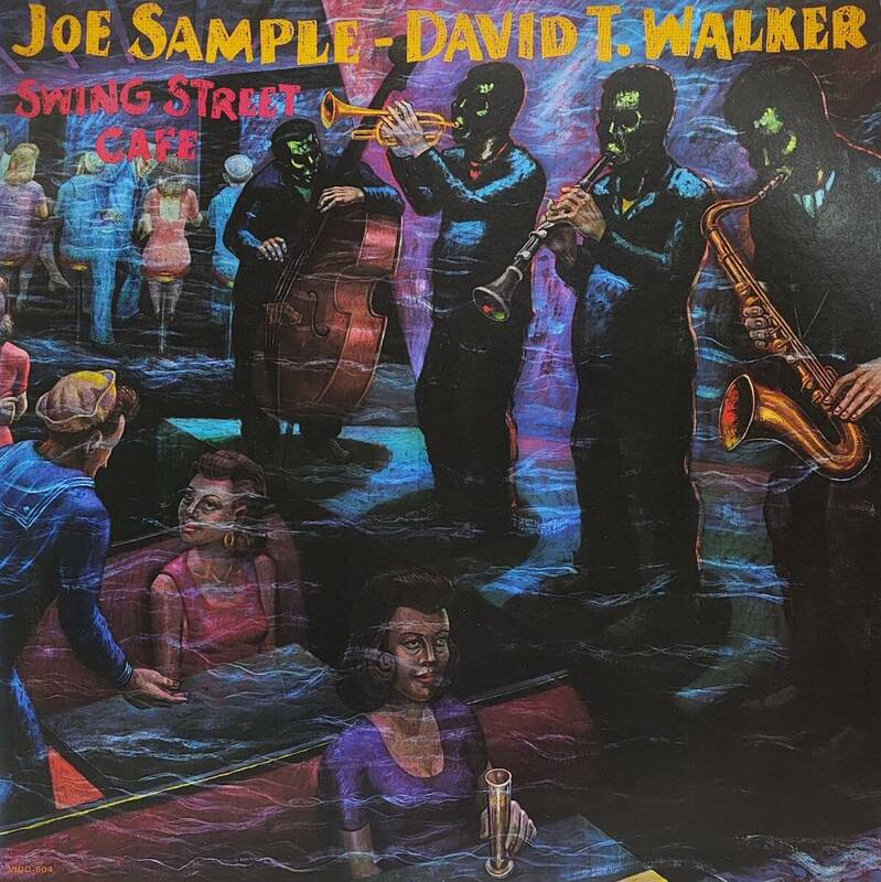 5062◇SWING STREET CAFE / JOE SAMPLE-DAVID T.WALKER◇スイング・ストリート・カフェ ジャズ LP盤 12インチレコード◇ジョー サンプル