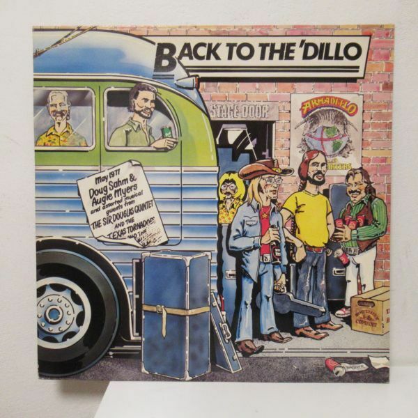 ROCK LP/US/インナースリーブ付き美盤/Doug Sahm & Augie Meyers And Assorted Musical Guests - Back To The 'Dillo/Ｂ-12120