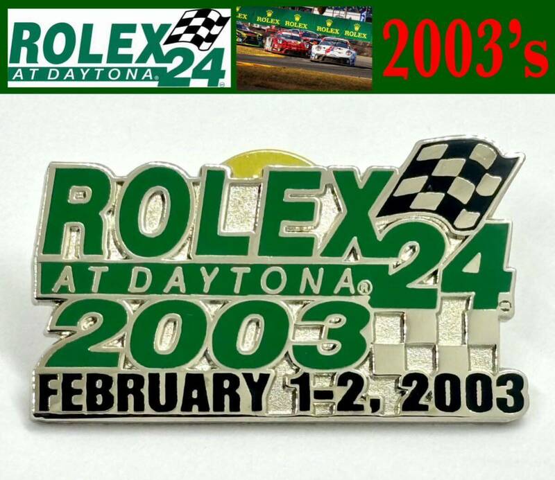 2003's★ Rolex ロレックス ★ Daytona24 デイトナ ★ウ゛ィンテージピンバッジ