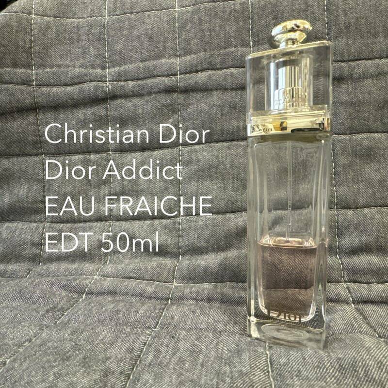 Christian Dior Dior Addict EAU FRAICHE EDT ディオール アディクトオーフレッシュ オードゥトワレ 50ml