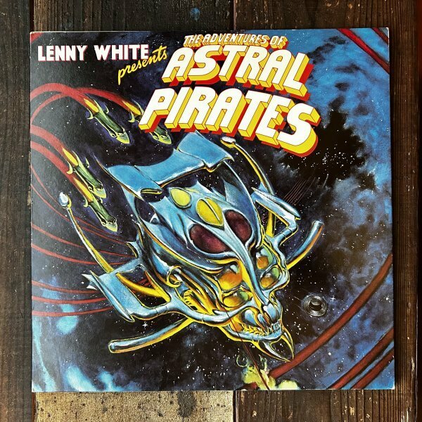 Lenny White Presents The Adventures Of Astral Pirates - Elektra 6E-121