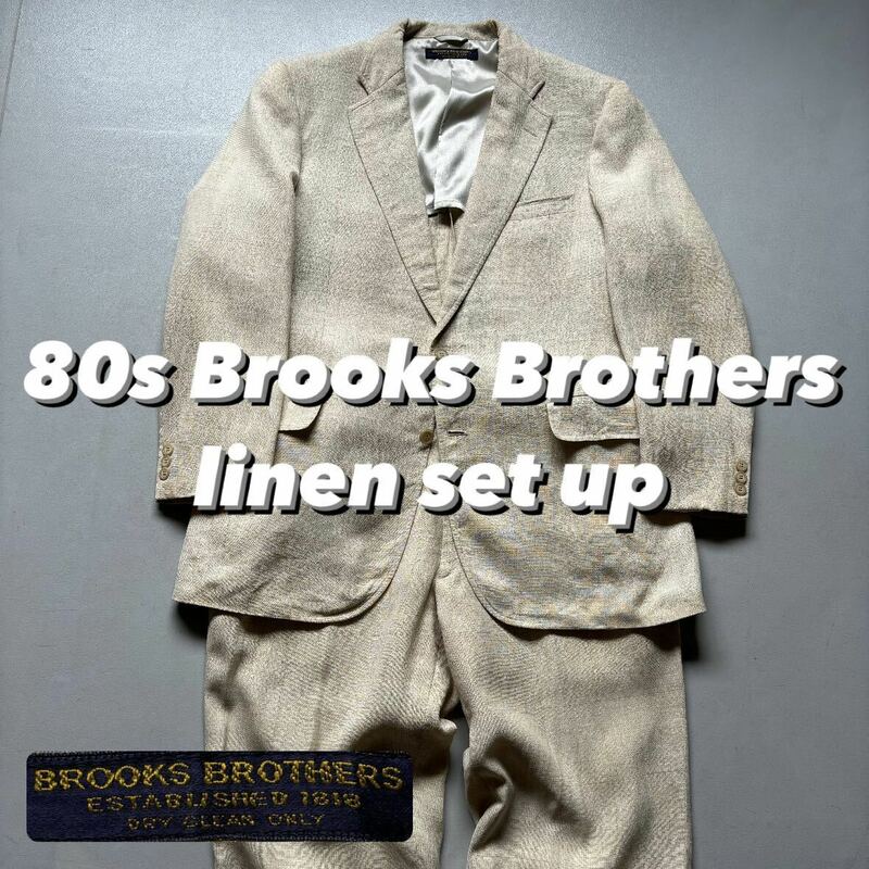 80s Brooks Brothers linen set up 80年代 ブルックスブラザーズ リネンセットアップ テーラードジャケット パンツ スラックス スーツ