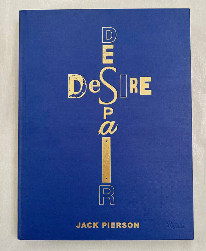 ■2006年 極美品 Jack Pierson - Desire Despair : Selected Works 1985-2005 作品集 ジャック・ピアソン