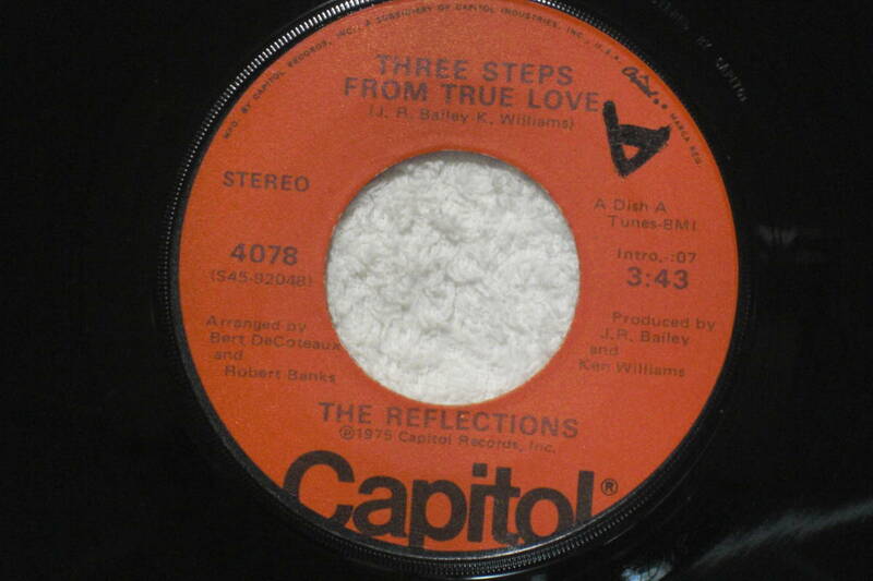 USシングル盤45’ The Reflections ： Three Steps From True Love / How Could We Let The Love Get Away 　(Capitol Records 4078) B　