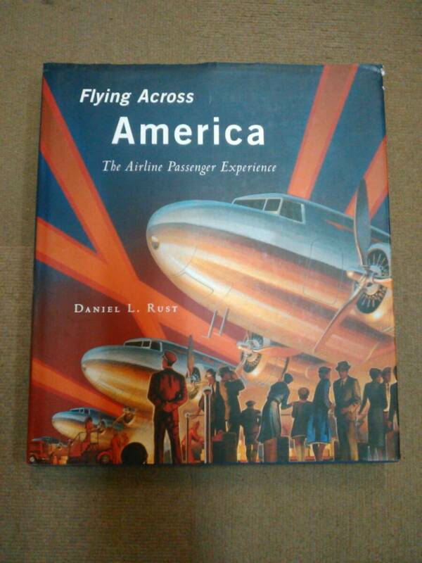 倉庫H-f04【匿名配送・送料込】洋書 Flying Across America アメリカ 航空機