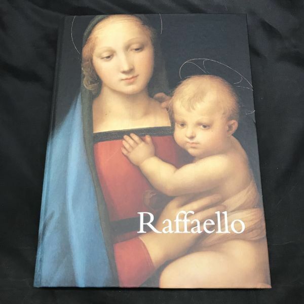 B529-I39-8791 Raffaello ラファエロ 画集 作品集 2013 美術 芸術