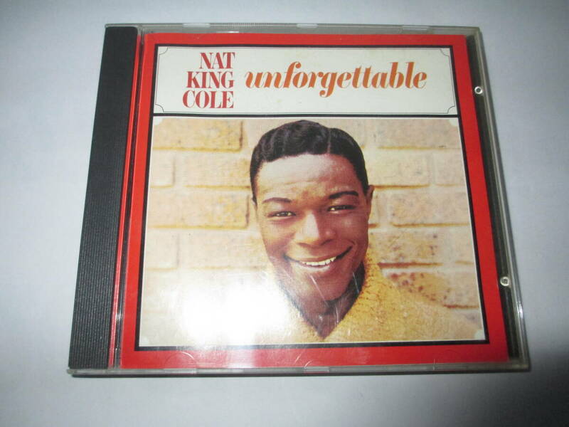 CD「NAT KING COLE　UNFORGETTABLE」　Capital.Records.inc 1989 CDP7467362（使用品）　曲目：UNFORGETTABLE、MONALISA他全１２曲 　