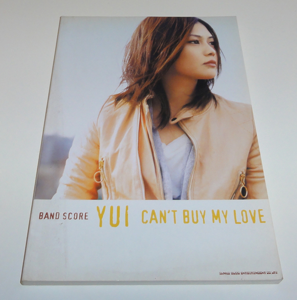 新品 YUI バンドスコア CAN`T BUY MY LOVE