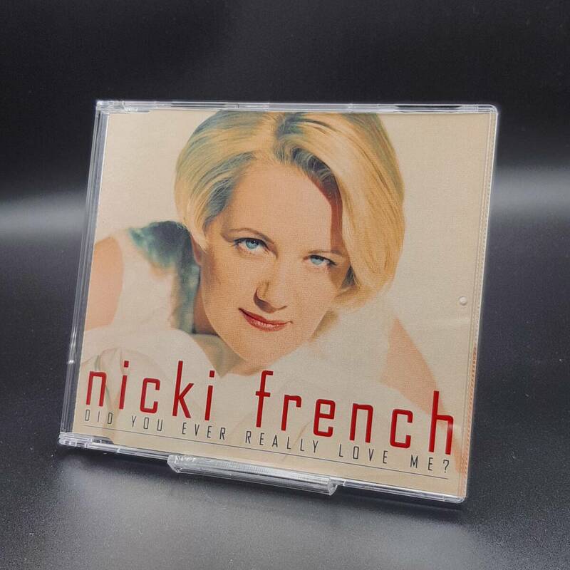 MA20 Nicki French / Did You Ever Really Love Me?
