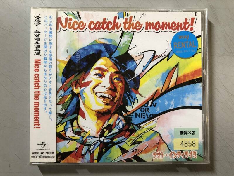 CD　ナオト・インティライミ　Nice catch the moment！　UMCK-1445　レンタル落ち　1円
