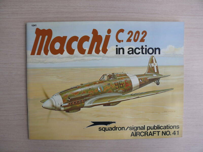 洋書 Macchi C.202 in action AIRCRAFT NO.41 航空機 ビンテージ戦闘機 古本