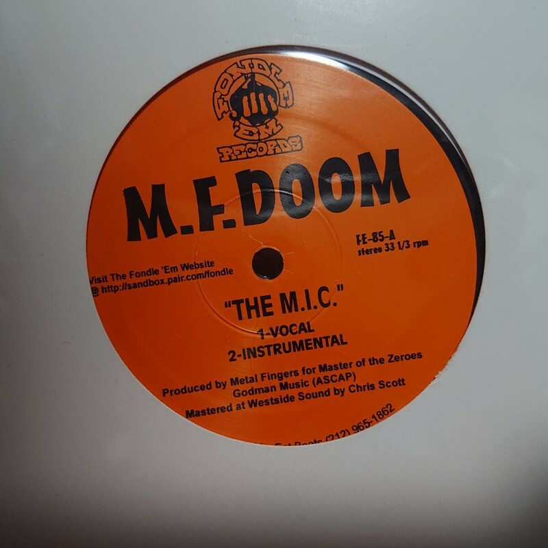 アングラ M.F. DOOM / THE M.I.C. FE-85 FONDLE'EM RECORDS MF DOOM