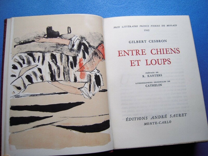「カトランのリトグラフ9点入挿画本 ジルベール・セブロン『犬と狼の間 Entre Chiens et Loups』1972」