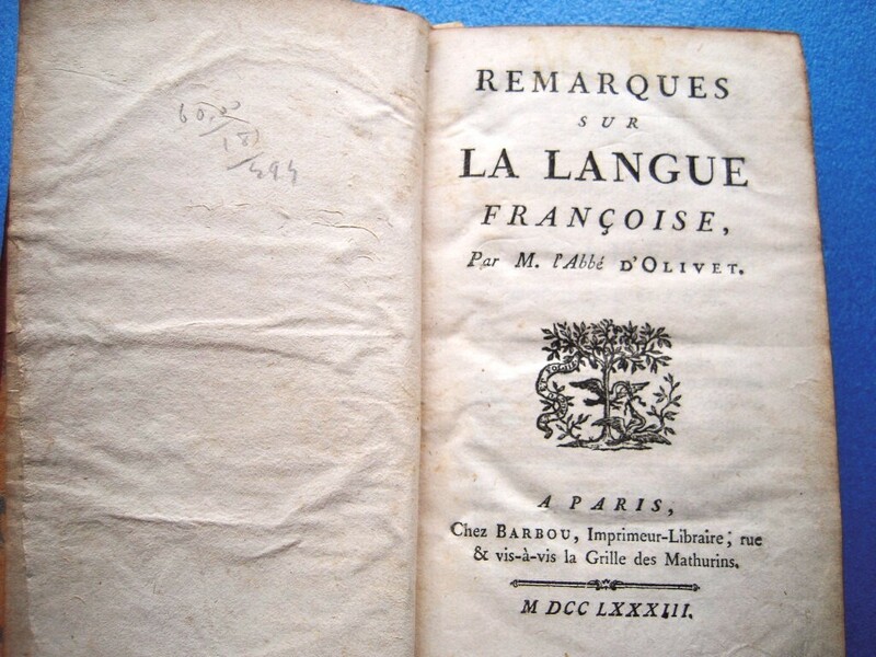 18世紀本！オリヴェ修道院長『フランス語に関する注釈 Remarques sur la Langue Francoise』1783