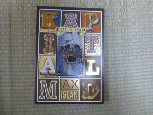 KAPITALキャピタルカタログ2007年 MAX ISLAND