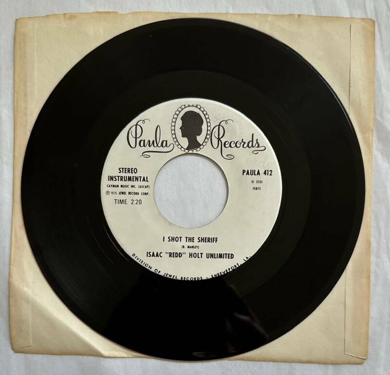 ■1975年 オリジナル US盤 Isaac “Redd” Holt Unlimited - I Shot The Sheriff / Do It Baby 7”EP PAULA 412 Paula Records レア盤