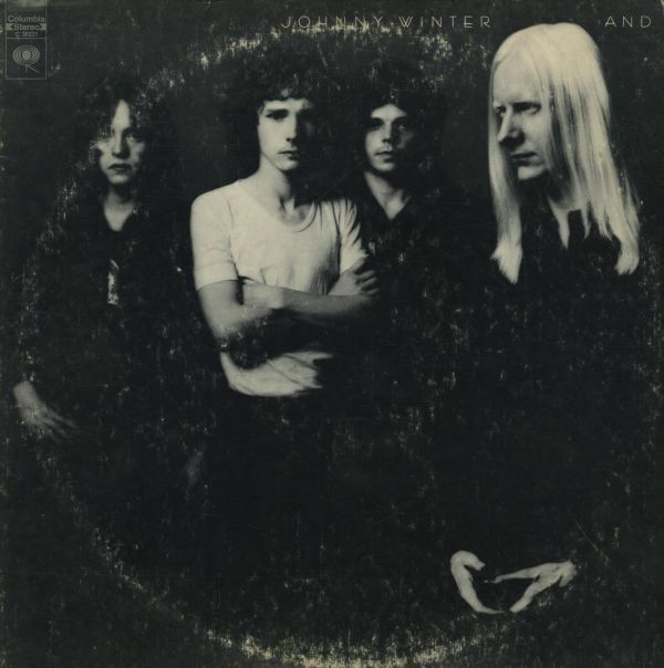 米オリジLP！Johnny Winter And / Johnny Winter And 1970年 Columbia C 30221 ジョニー・ウィンター Rick Derringer ブルース・ロック