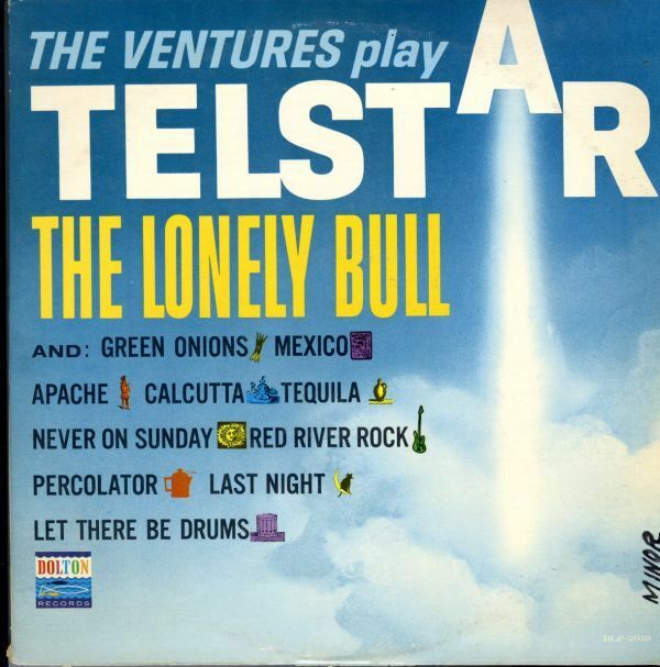 60年代 USプレスLP！DG 深溝 MONO盤 The Ventures / Play Telstar - The Lonely Bull And Others【Dolton / BLP-2019】ベンチャーズ