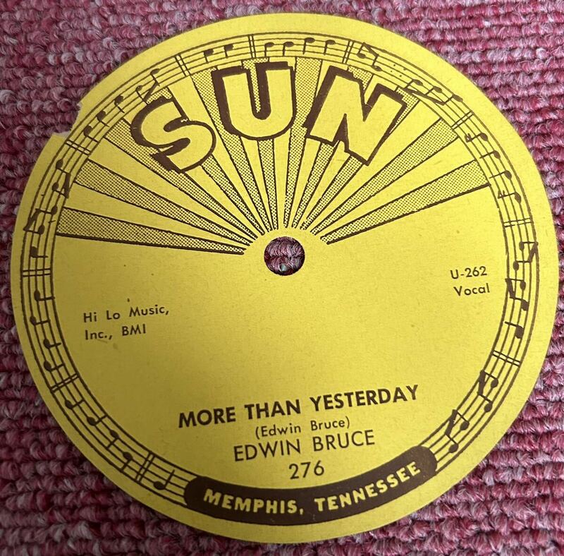 Edwin Bruce・Sun-276・45rpm・レーベルのみ！・ウラ黄ばみ・ホンモノ・盤ナシ・エルヴィス・Elvis!