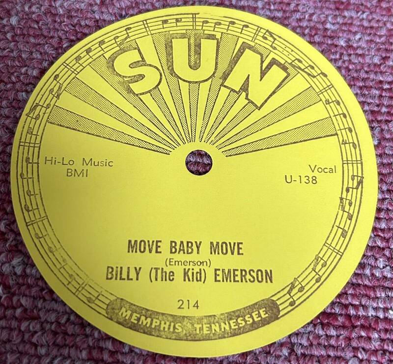 Billy （The Kid）Emerson・Sun-214・45rpm・レーベルのみ！・ウラ黄ばみ・ホンモノ・盤ナシ・