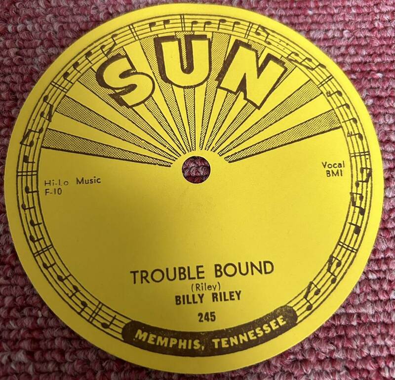 Billy Riley・Sun-245・45rpm・レーベルのみ！・ウラ黄ばみ・ホンモノ・盤ナシ・エルヴィス・Elvis!