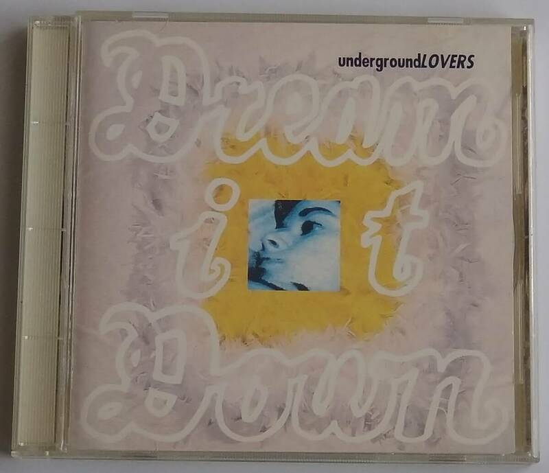 【CD】Underground Lovers - 1994 Dream It Down / 国内盤 / 送料無料