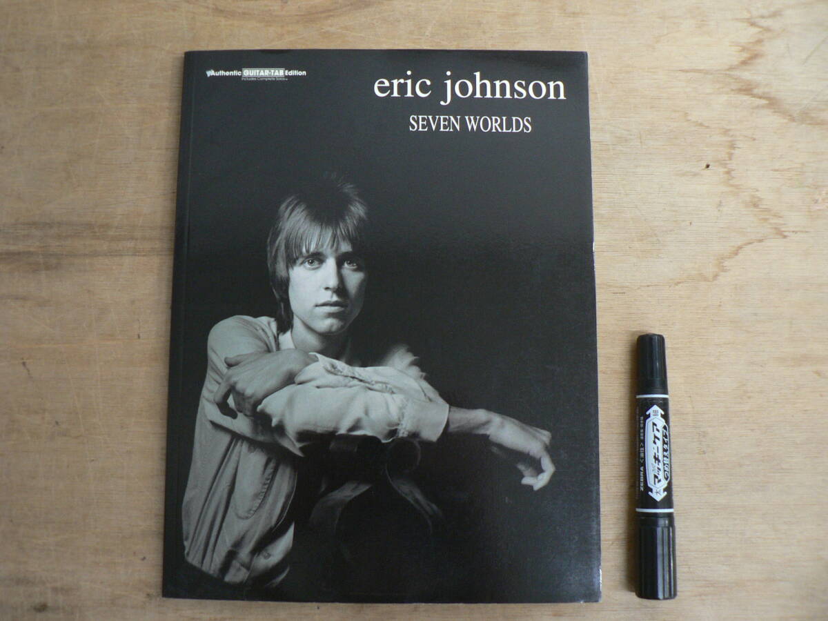 楽譜 Eric Johnson : SEVEN WORLDS エリック・ジョンソン セヴン・ワールド 1999年