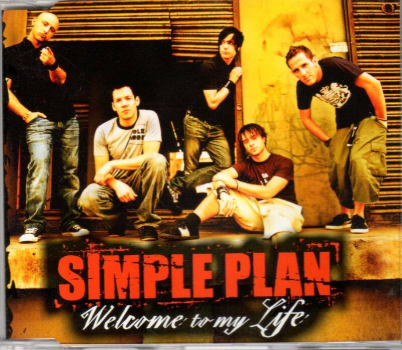 ◆Simple Plan(シンプル・プラン)「Welcome to My Life」