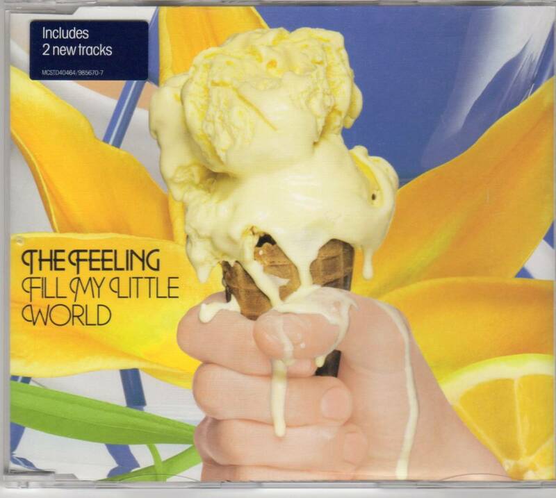 ◆The Feeling(ザ・フィーリング) 「Fill My Little World」