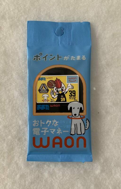 WAON おおたWAON 群馬県 太田市 ご当地WAON ★未開封★ワオンカード / 群馬クレインサンダーズ サンダくん