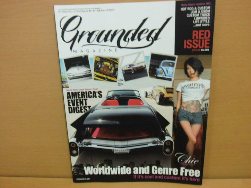 【絶版：貴重】Grounded MAGAZINE Vol.001 RED ISSUE グラウンデッド マガジン LOWRIDER CAL TRUCKIN