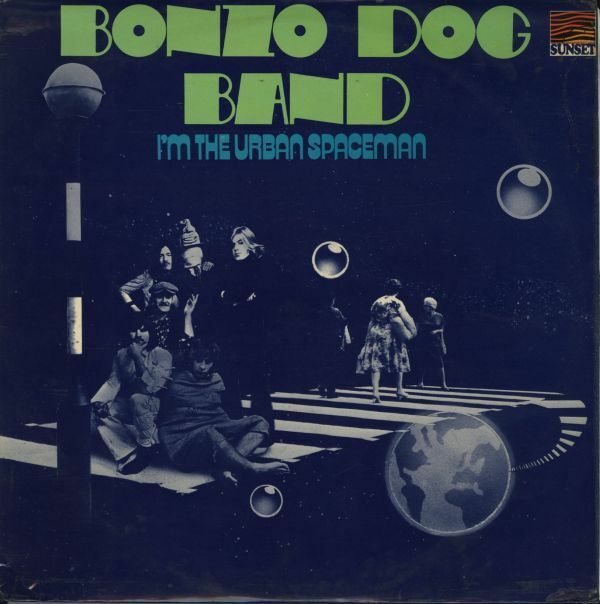 1973年英SunsetLP！Bonzo Dog Band / I'm The Urban Spaceman 1970年作 SLS 50350 ボンゾ・ドッグ・ドゥー・ダー・バンド Beatles