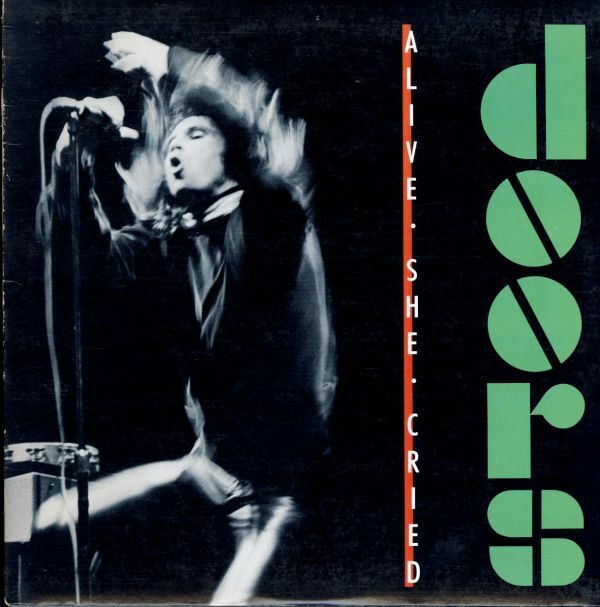 USオリジLP！ライヴ盤 The Doors / Alive, She Cried 83年【Elektra / 9 60269-1】ドアーズ Jim Morrison ジム・モリソン Light My Fire