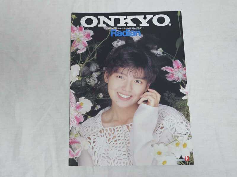 ONKYO オンキヨー 南野陽子 Radian ラディアン カタログ パンフレット 1988年8月 F3 F5 F7 F9 オンキョー