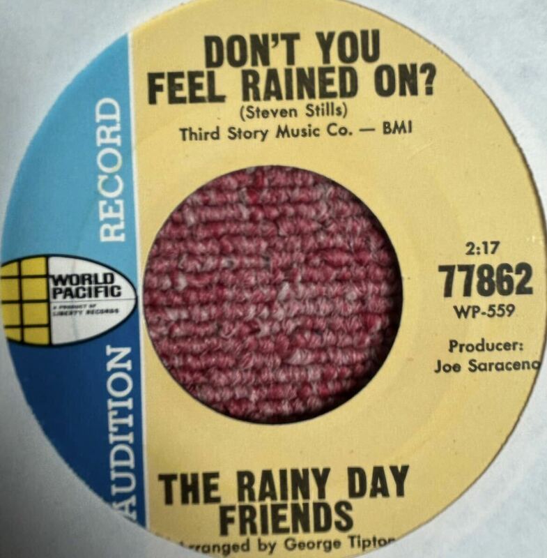 Rainy Day Friends・Don't u feel rained on?・Steven Still・Priscilla Paris（Paris姉妹）・US 45's原盤・Oldies・頭欠け！