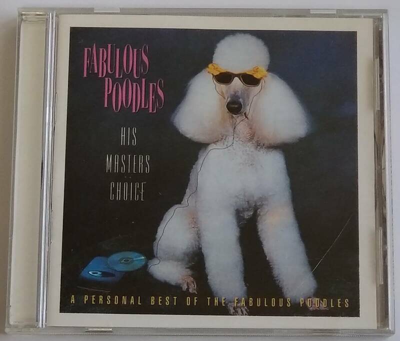 【CD】 Fabulous Poodles - His Masters Choice / 海外盤 / 送料無料