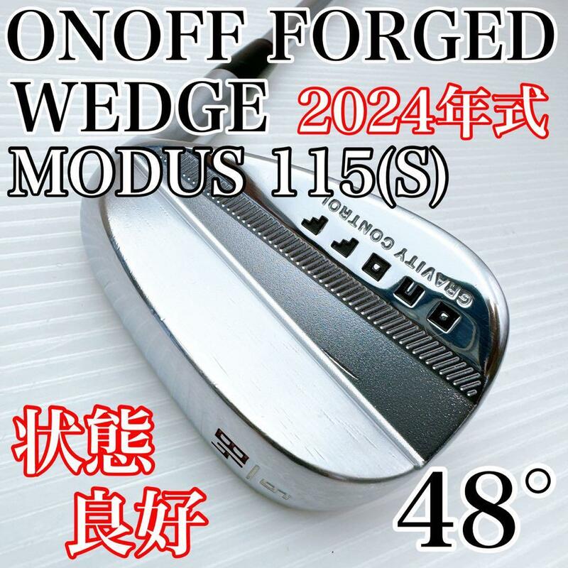 ONOFF FORGED WEDGE（2024年）48°　モーダス115（S）／／オノフ　フォージド　ウェッジ　N.S.PRO MODUS3 TOUR115（S）48度　軟鉄鍛造